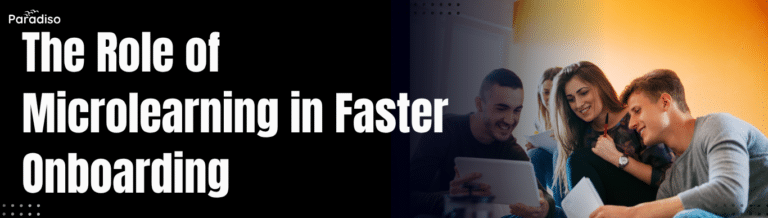 The Role of Microlearning in Faster Onboarding (1)