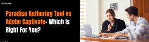 Paradiso Authoring Tool vs Adobe Captivate
