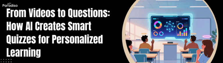 From Videos to Questions How AI Creates Smart Quizzes for Personalized Learning