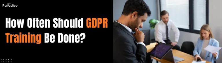 How Often Should GDPR Training Be Done