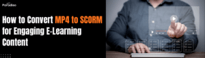 convert mp4 to scorm