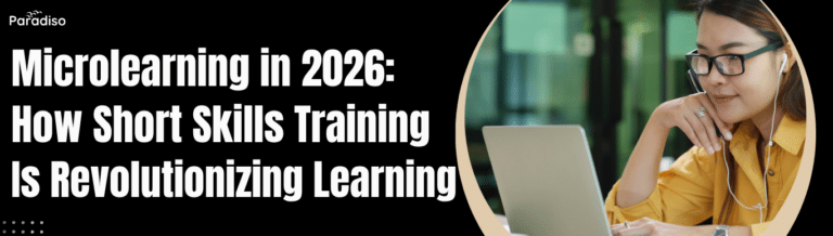 Microlearning in 2026 Transforming Skills Training
