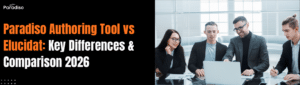 Paradiso Authoring Tool vs Elucidate