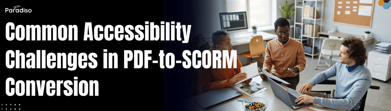 accessibility challenges PDF to SCORM