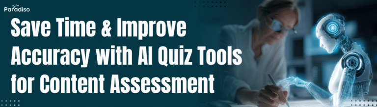 Save Time & Improve Accuracy with AI Quiz Tools for Content Assessment