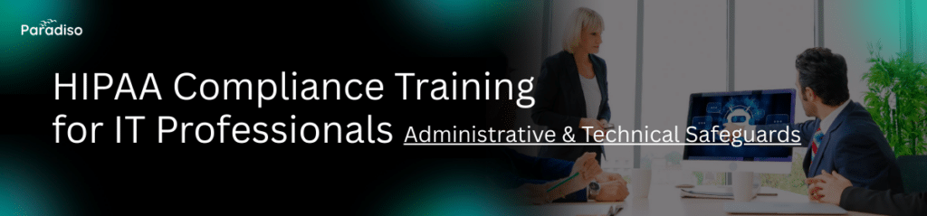 hipaa compliance training for it professionals