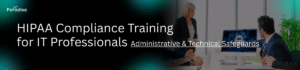 hipaa compliance training for it professionals