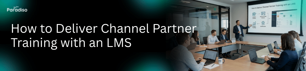 channel partner training with LMS