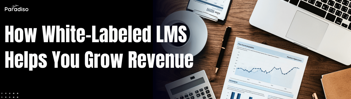 white label LMS for revenue