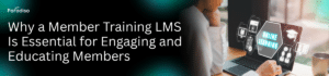 Member Training LMS