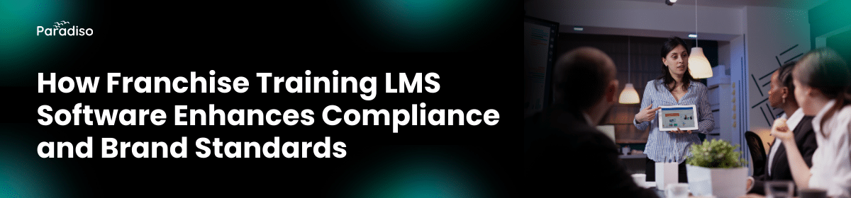 Franchise training LMS software