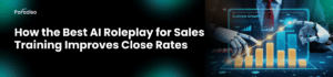 Best AI Roleplay for Sales Training