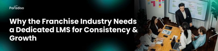 Dedicated LMS for franchises