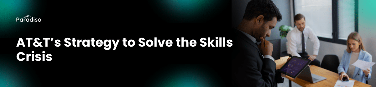AT&T’s Strategy to Solve the Skills Crisis