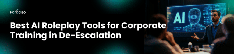 Best AI Roleplay Tools for Corporate Training in De-Escalation