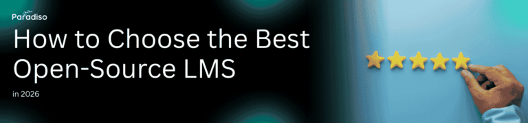 How to Choose the Best Open-Source LMS in 2026