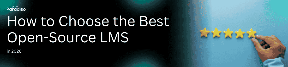 How to Choose the Best Open-Source LMS in 2026