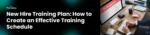 New Hire Training Plan