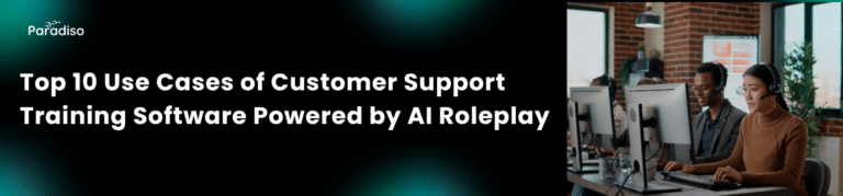 Customer support training software