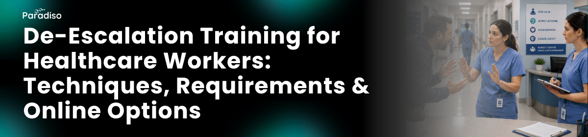 De-Escalation Training for Healthcare Workers