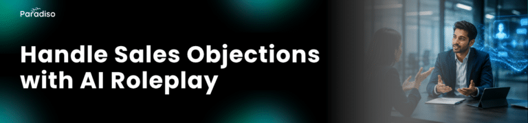 How to Handle Objections with AI Sales Roleplay