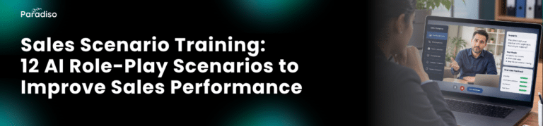 Sales Scenario Training - 12 AI Role-Play Scenarios to Improve Sales Performance