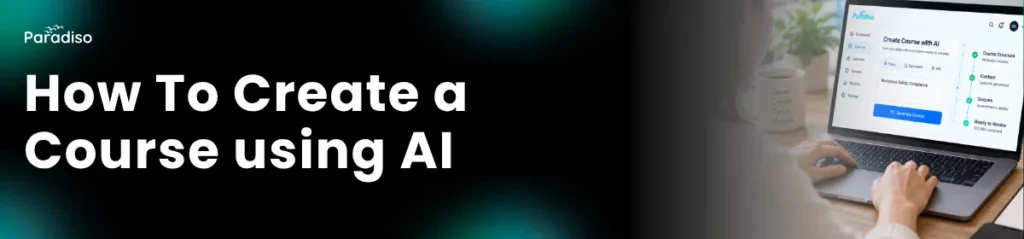 How to Create a Course using AI