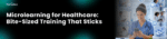 healthcare microlearning platform for employees
