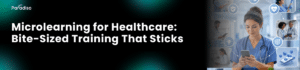 healthcare microlearning platform for employees
