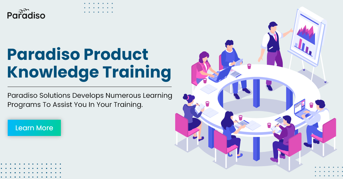 Product Training for Employees and Customers Paradiso Solutions