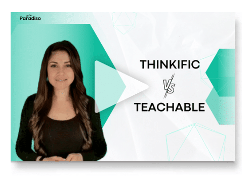 Thinkific vs Teachable Making the Right Choice