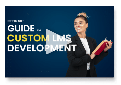 AStep by StepGuideforCustomLMSDevelopment