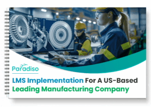 manufacturing lms software | reduce rework & stay... Learning and Development (L&D) Resources | Paradiso Solutions