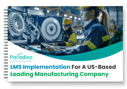 LMSImplementationforAUS BasedLeadingManufacturingCompany