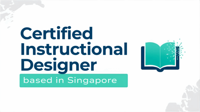 Certified Instructional Designer based in Singapore